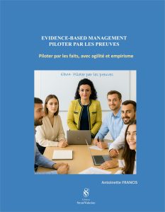 Couverture du livre Evidence-Based Management – Piloter par les preuves, Antoinette Francis